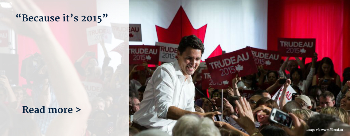 justin trudeau because it's 2015