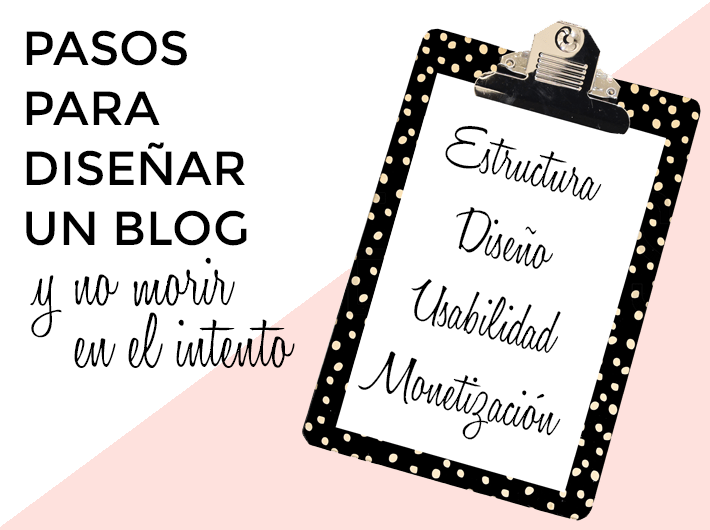 En este momento estás viendo Diseñar un Blog y no morir en el intento