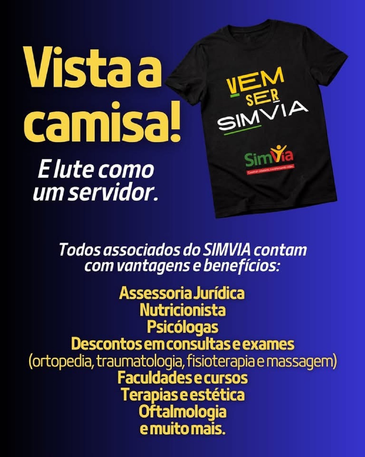 SIMVIA reforça campanha de sindicalização e destaca benefícios aos servidores