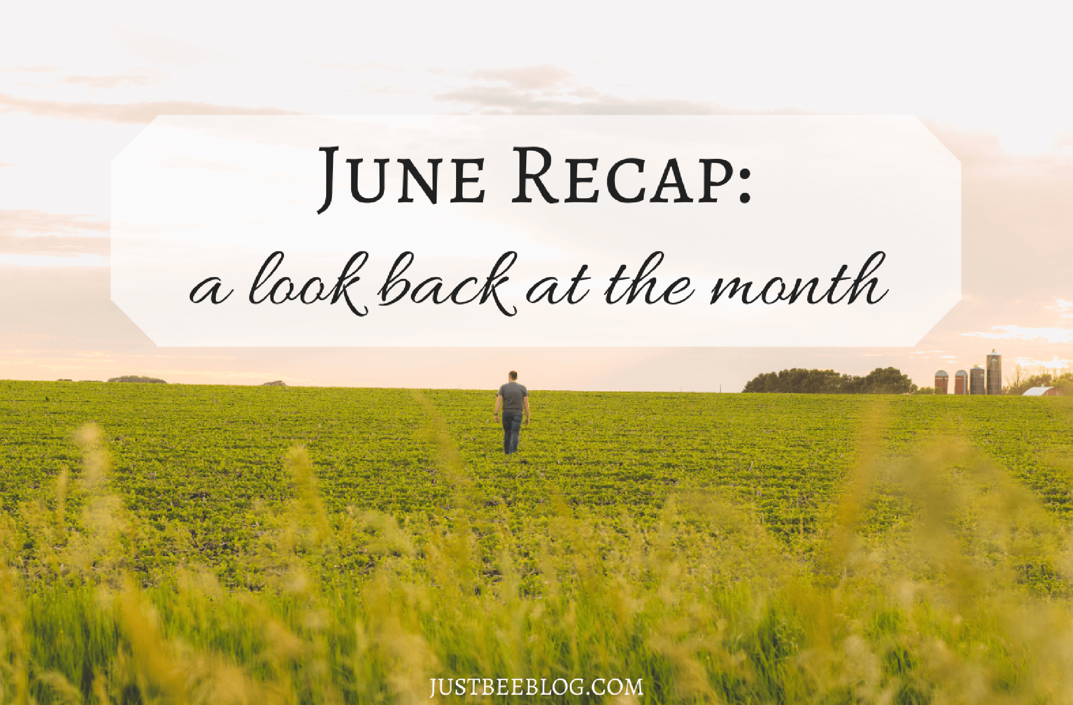 June Recap