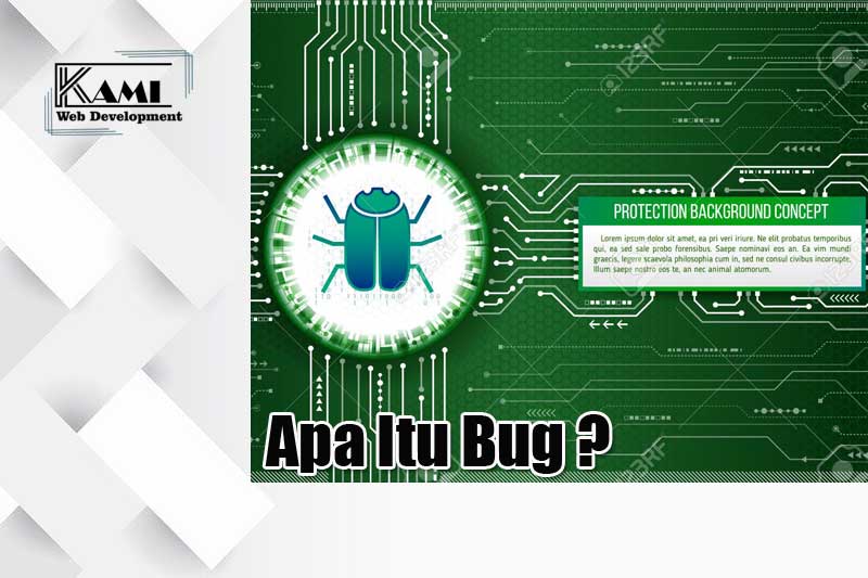 Apa itu bug