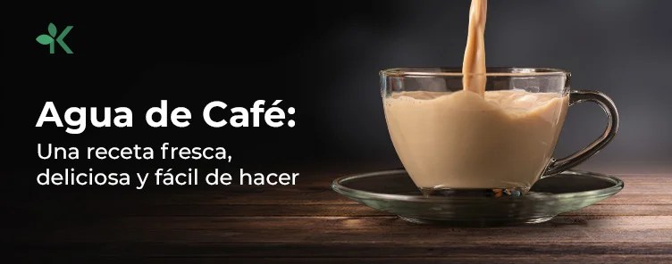 Portada del artículo Agua de Café: Una receta fresca, deliciosa y fácil de hacer