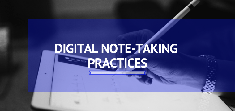 Digital Note-taking Practices