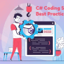 Mastering C# Best Practices And Coding Standards: A Blueprint For Clean ...