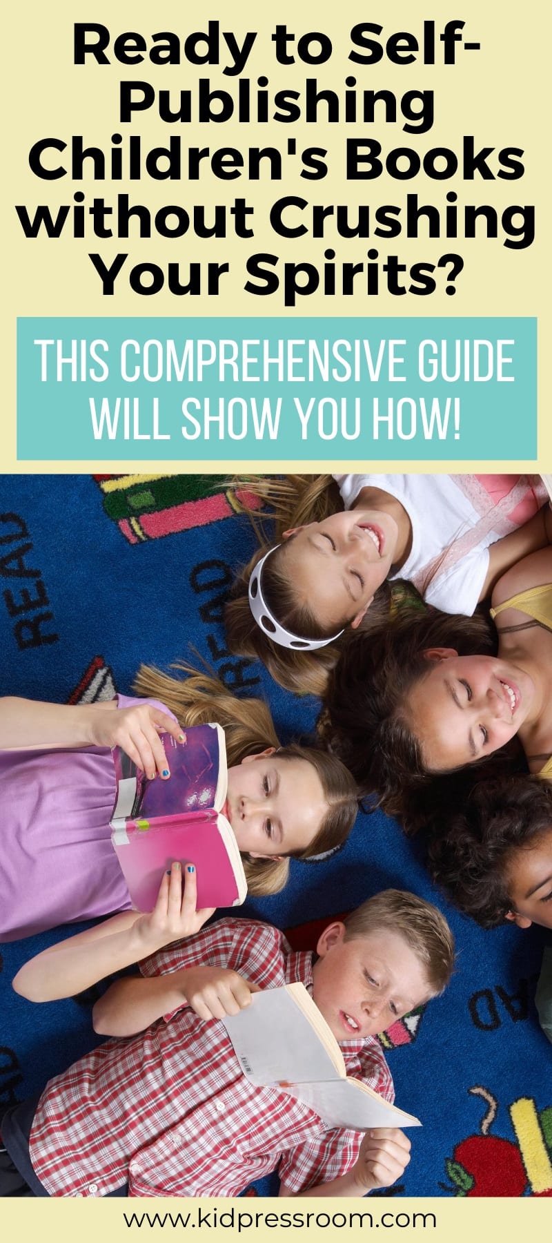 How to SelfPublish Children's Books Comprehensive Guide