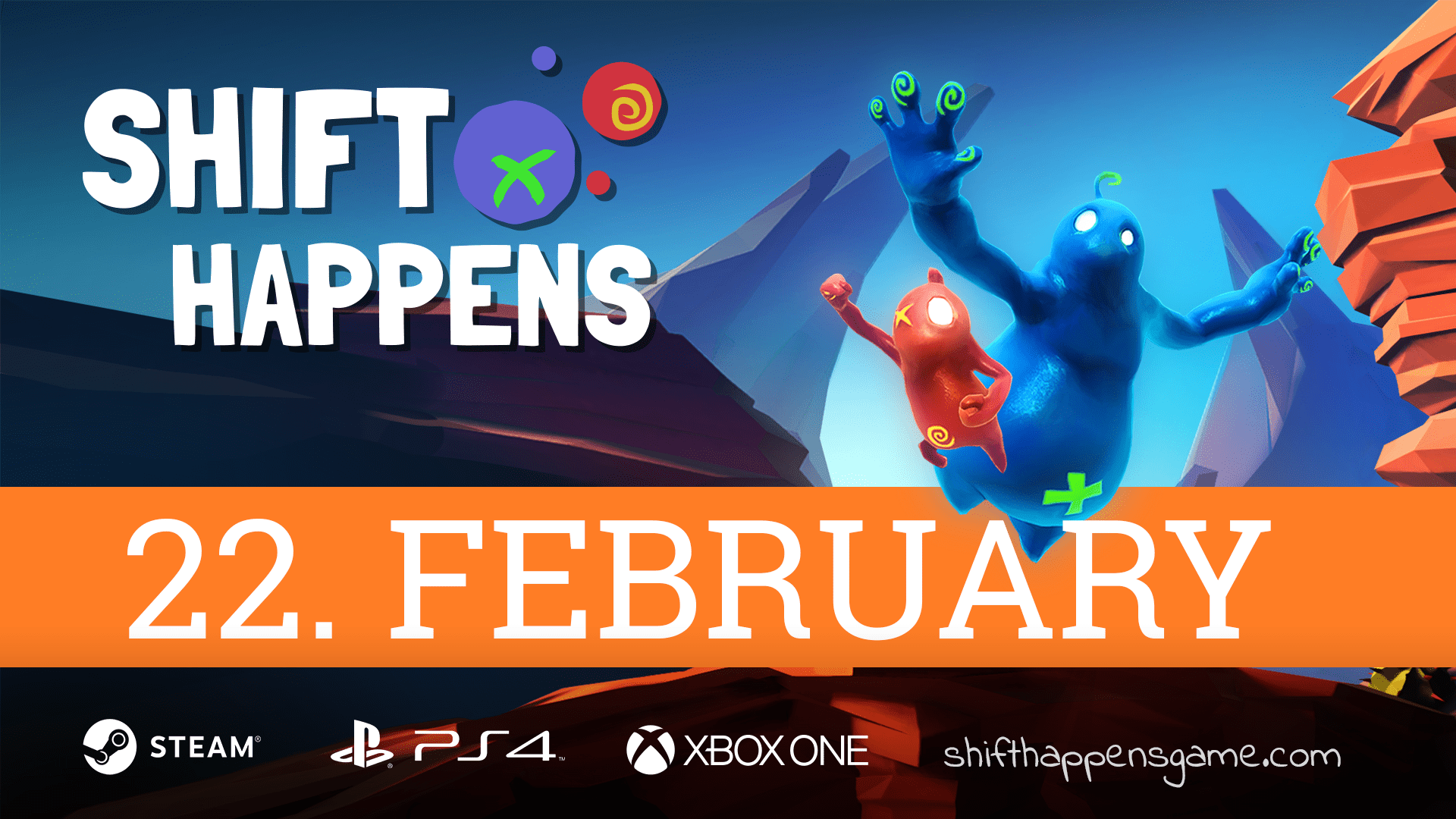 Shift Happens console launch 22.2.2017