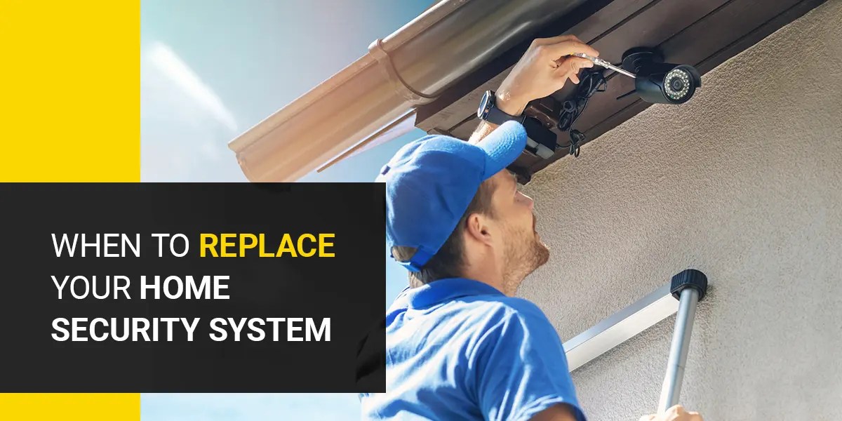 Signs that your home security system needs to be replaced