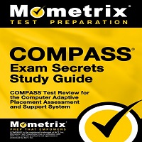Computer Adaptive Placement Assessment and Support System – COMPASS Study Guide