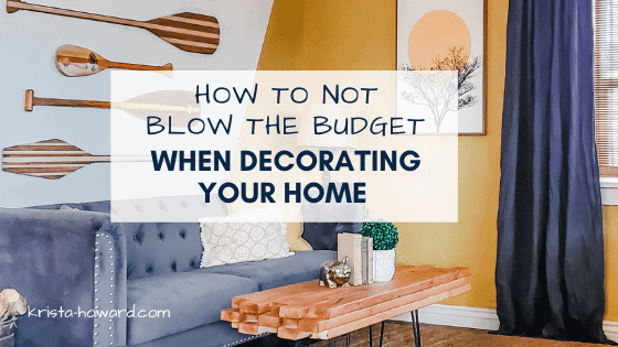 Top 3 Ways to Not Blow the Budget when Decorating Your Room