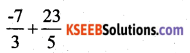 KSEEB Solutions for Class 7 Maths Chapter 9 Rational Numbers Ex 9.2 16
