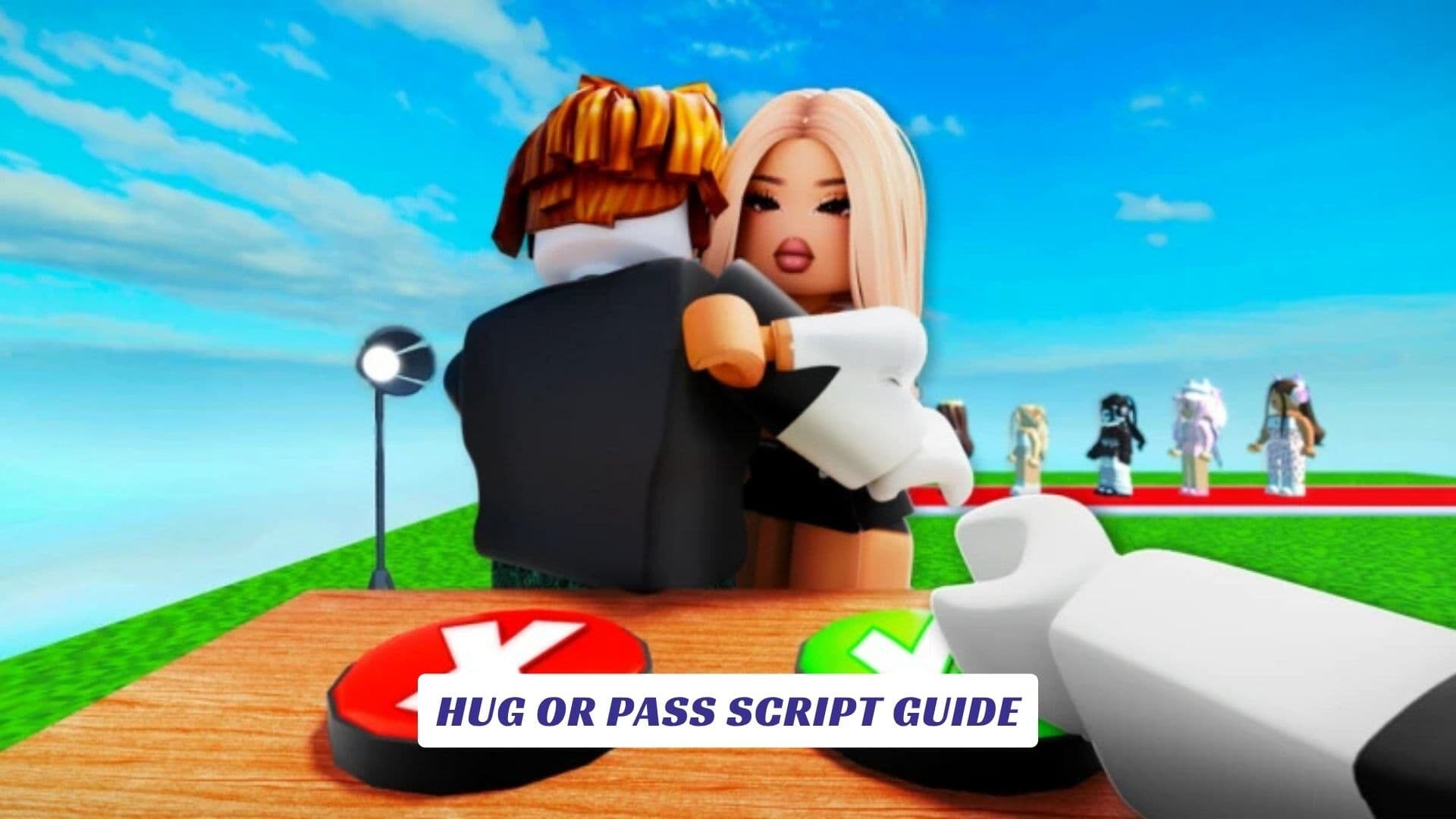 Hug Or Pass Script Guide Lawod Hug Or Pass Script Guide 