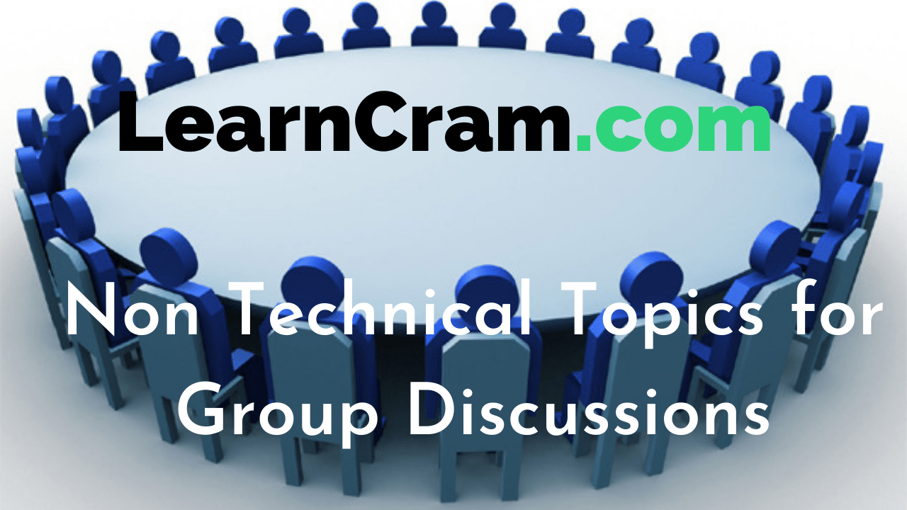 Non Technical Topics for Group Discussions