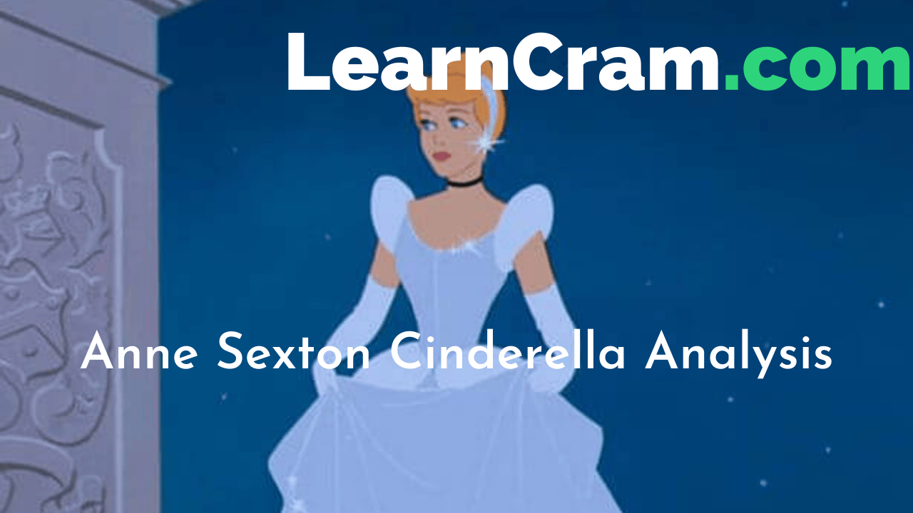 Anne Sexton Cinderella Analysis