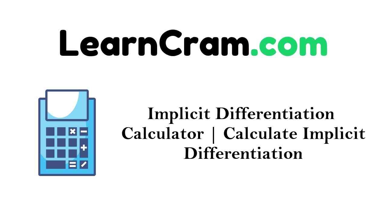 Implicit Differentiation Calculator