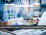 Using Data Analytics To Enhance Learning Development