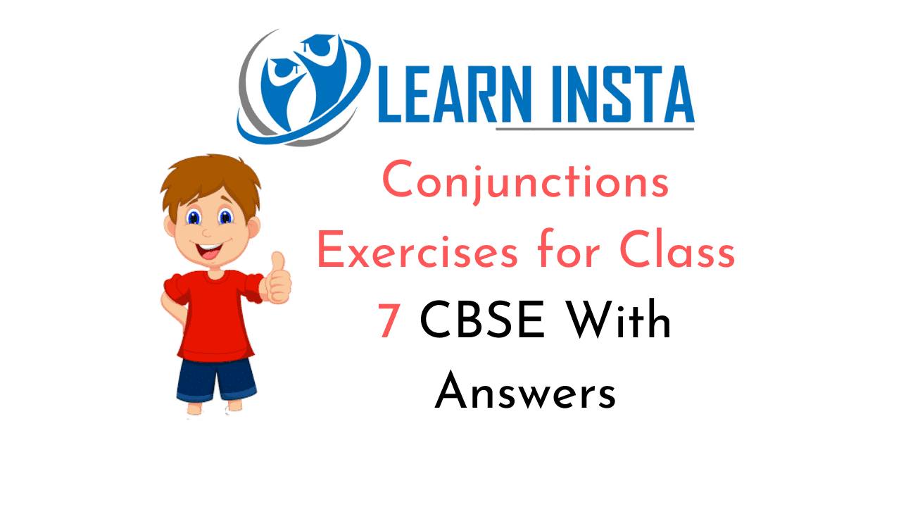 She was poor but she was honest. Conjunctions Exercises For Class 7 Cbse With Answers