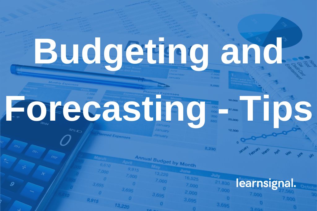 Budgeting and Forecasting Tips and Best Practices for NonFinancial