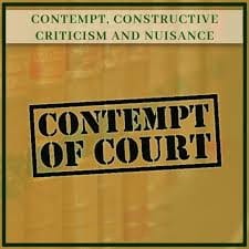 Contempt, Constructive Criticism and Nuisance