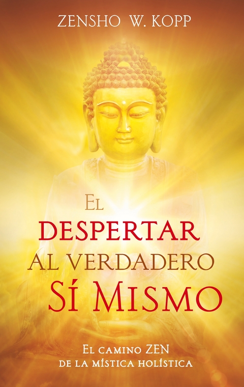 Demasiados de nosotros mueren a los treinta, pero los entierran a los ochenta. Ebook El Despertar Al Verdadero Si Mismo Von Zensho W Kopp Isbn 978 3 7460 1983 3 Sofort Download Kaufen Lehmanns De