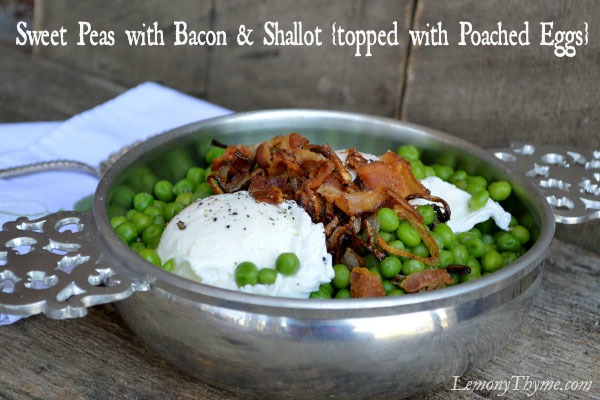 Sweet Peas with Bacon & Shallot topped with Poached Eggs