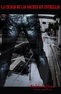 “La ciudad de las noches sin estrellas”, de Rubén Alfonso