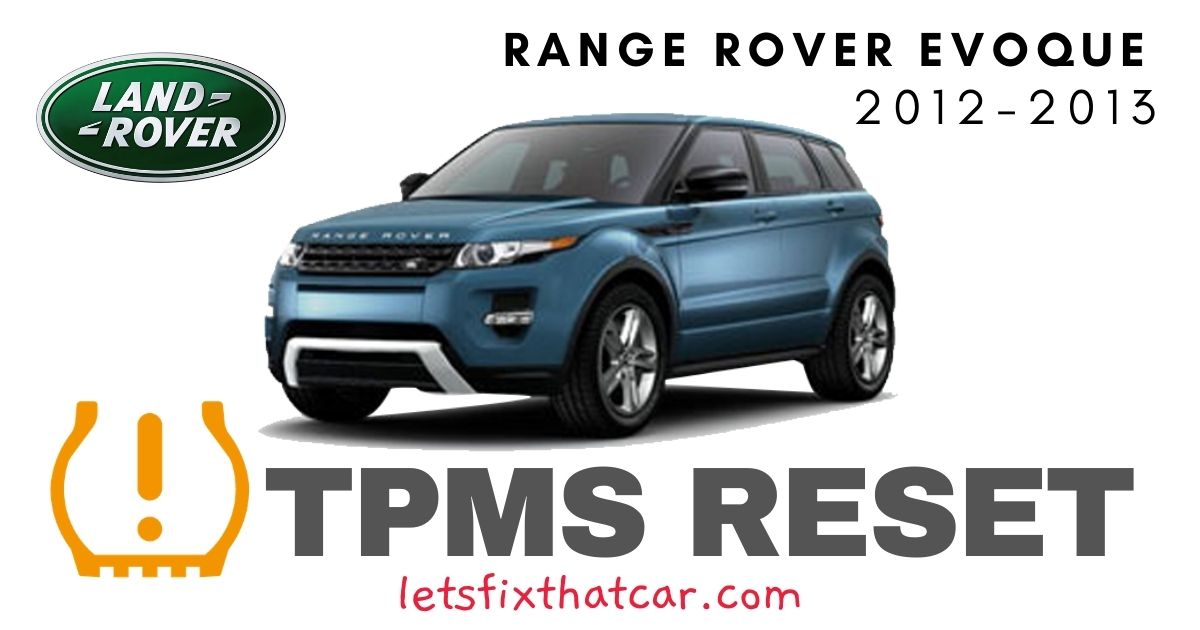 TPMS Reset-Land Rover Range Rover Evoque 2012-2013 Tire Pressure Sensor