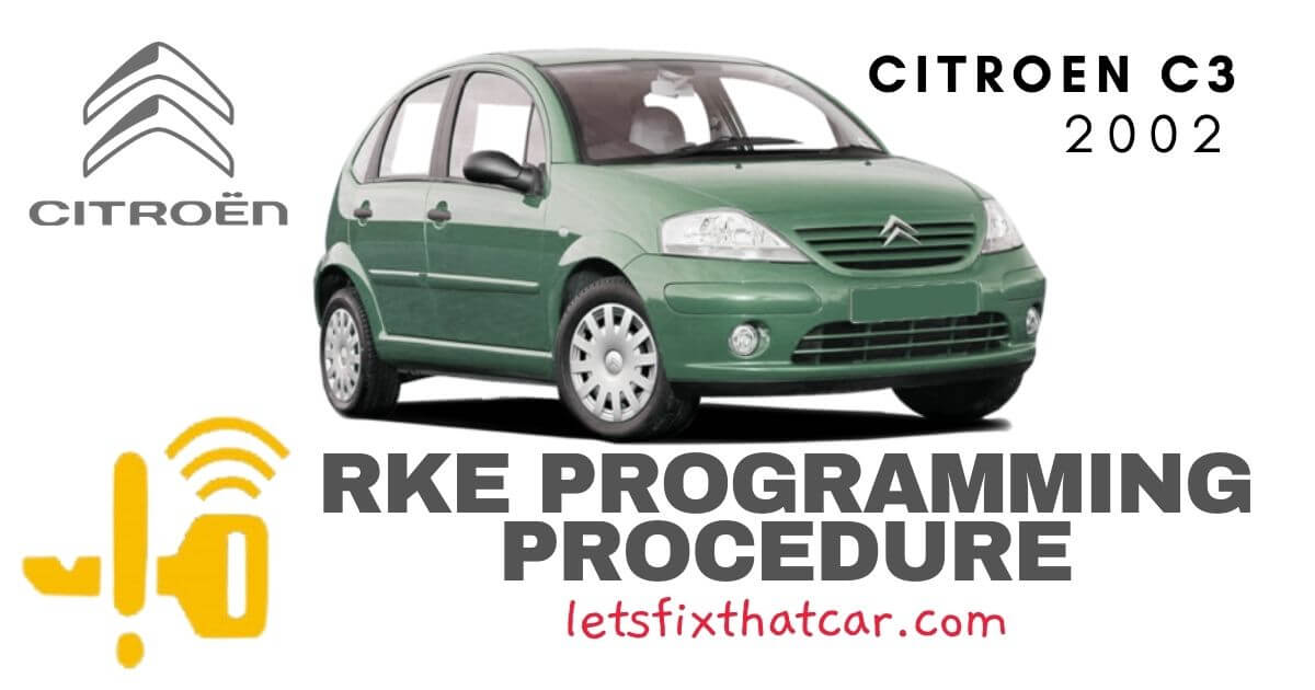 KeyFob RKE Programming Procedure-Citroen C3 2002
