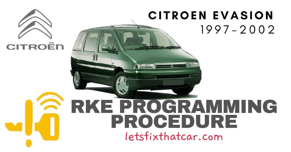 KeyFob RKE Programming Procedure-Citroen Evasion 1997-2002