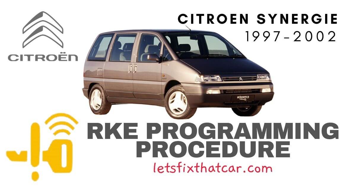 KeyFob RKE Programming Procedure- Citroen Synergie 1997-2002