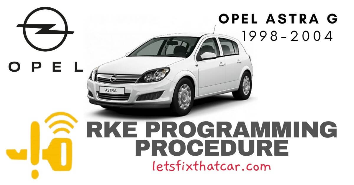 KeyFob RKE Programming Procedure-Opel Astra G 1998-2004