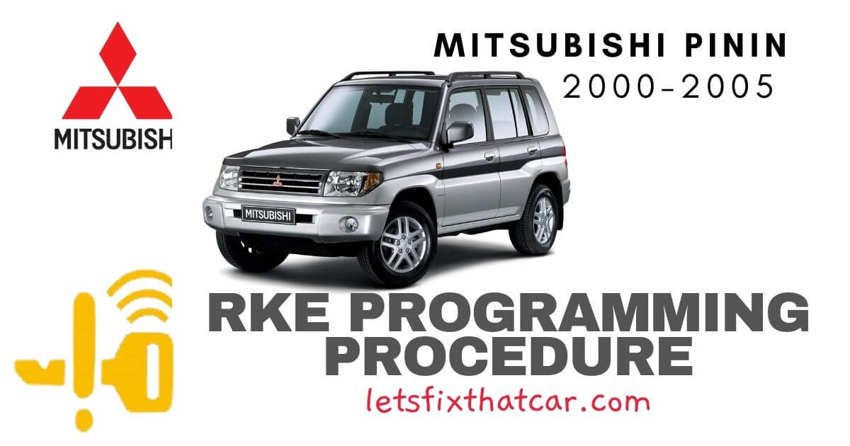 KeyFob RKE Programming Procedure-Mitsubishi Pinin 2000-2005