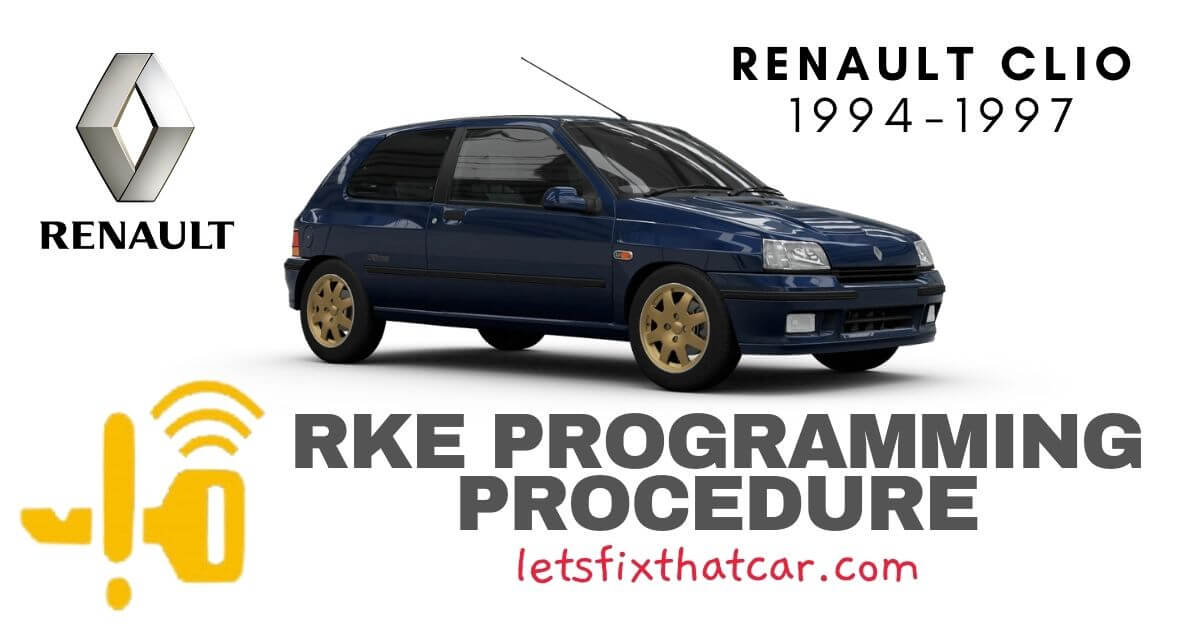 KeyFob RKE Programming Procedure-Renault Clio 1994-1997