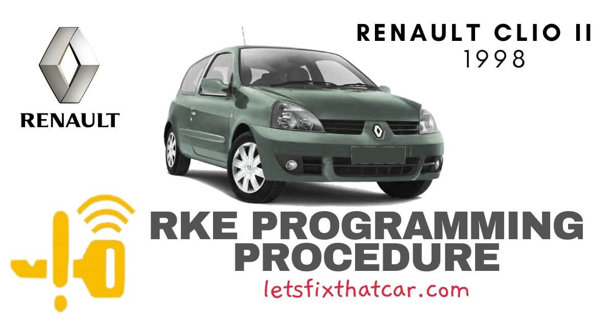 KeyFob RKE Programming Procedure-Renault Clio II 1998
