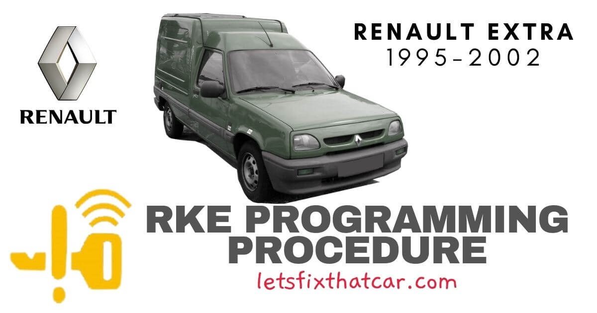 KeyFob RKE Programming Procedure-Renault Extra 1995-2002