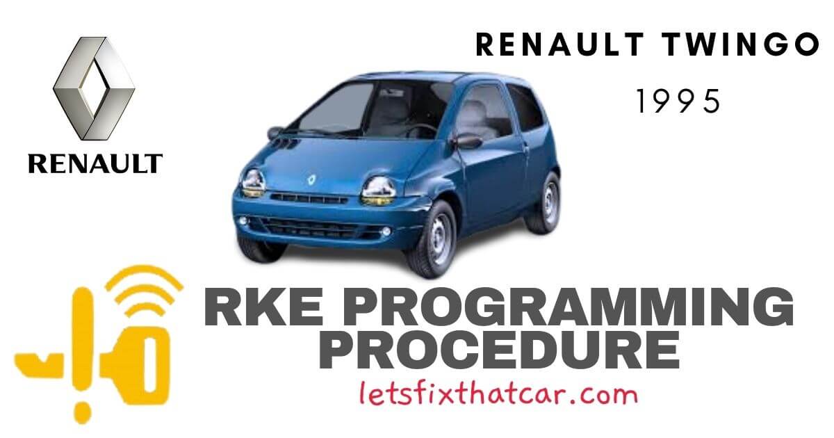 KeyFob RKE Programming Procedure-Renault Twingo 1995