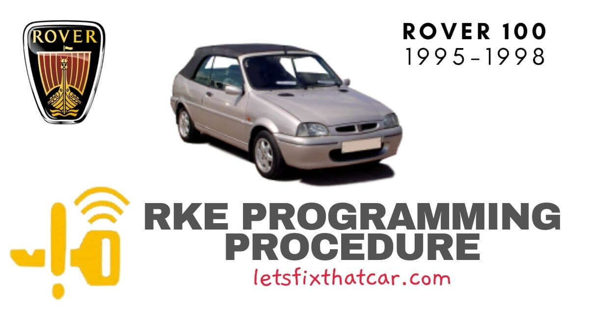 KeyFob RKE Programming Procedure-Rover 100 Series 1995-1998