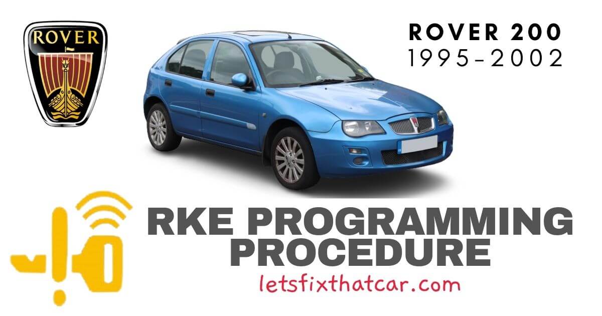KeyFob RKE Programming Procedure-Rover 200 Series 1995-2002