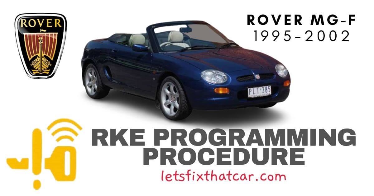 KeyFob RKE Programming Procedure: Rover MG-F 1995-2002