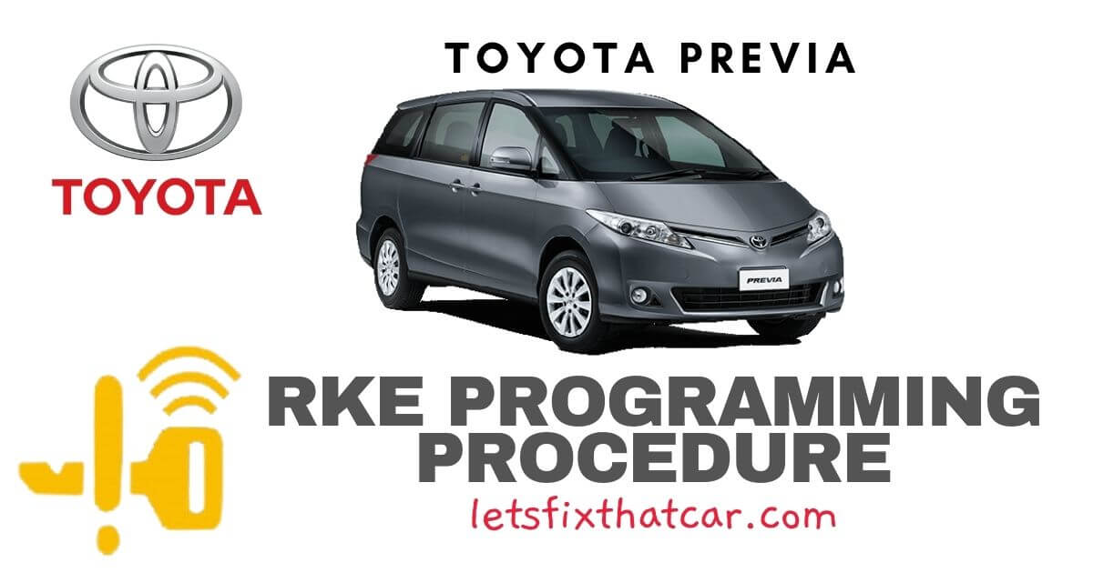 KeyFob RKE Programming Procedure-Toyota Previa