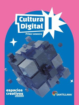 Cultura digital i nvo. espa. crea. cueto ruiz, karina guadalupe. libro