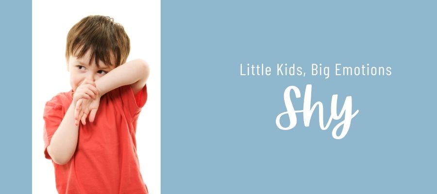 Little Kids, Big Emotions: Shy – Literacious