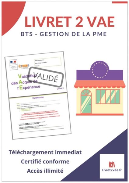Exemple Livret 1 Vae Aide Soignante Rempli Gratuit Livret 2 VAE BTS - Gestion de la PME - ref(AFF130519NADPON) - Livret2vae.fr