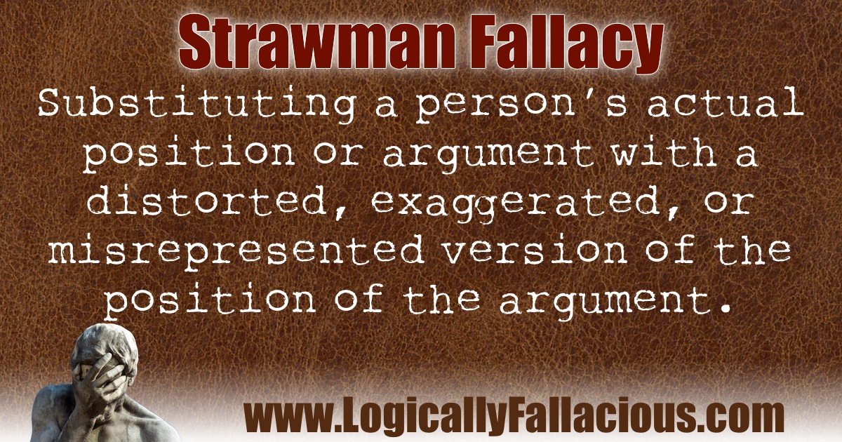 Strawman fallacy