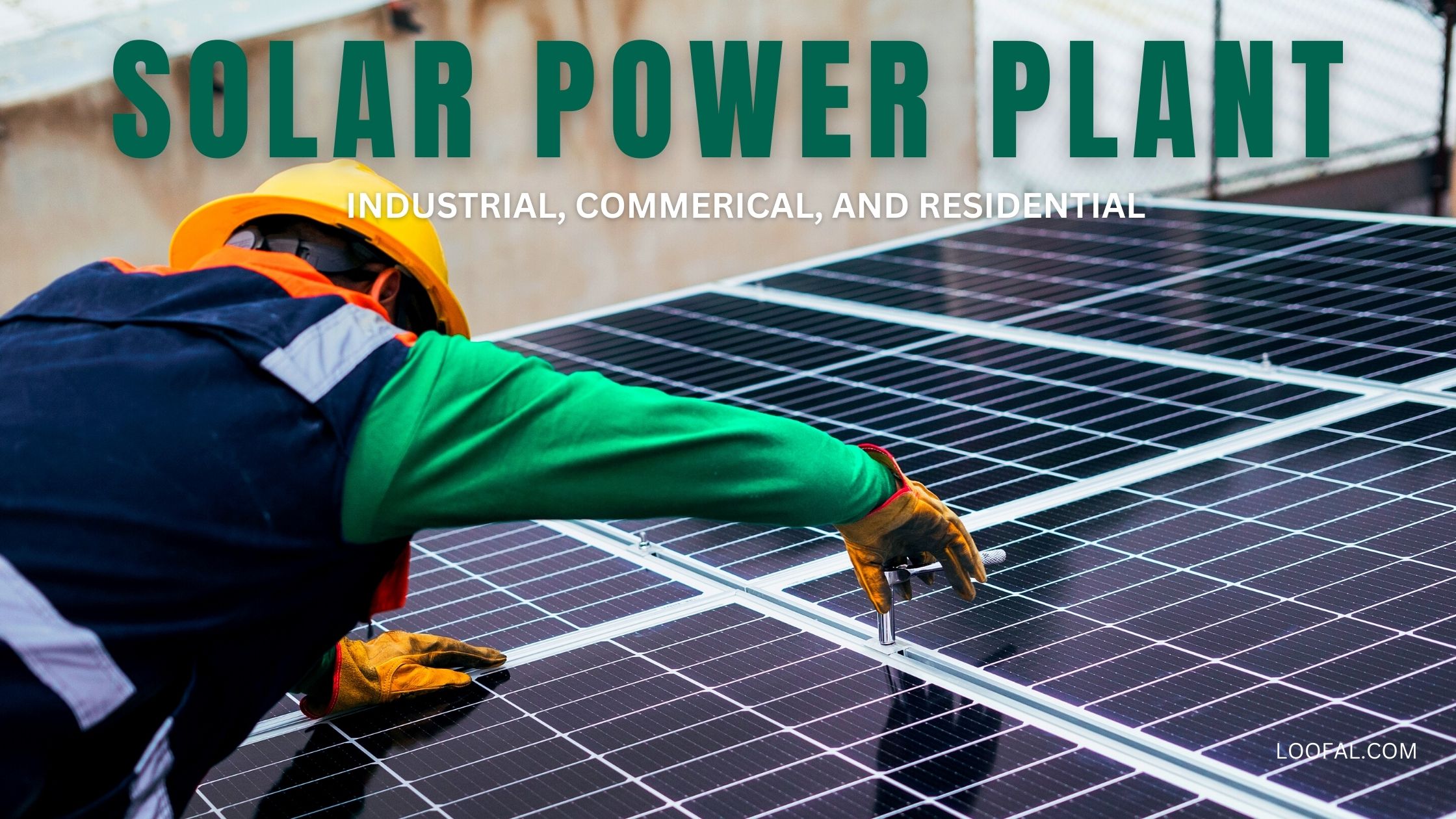 Solar Power Plant - Loofal