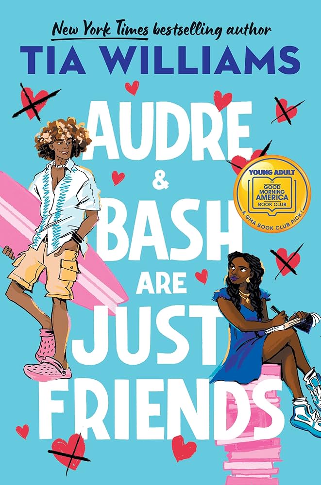 February 2026 #LotsofBooksClub Audre & Bash Are Just Friends by Tia Williams