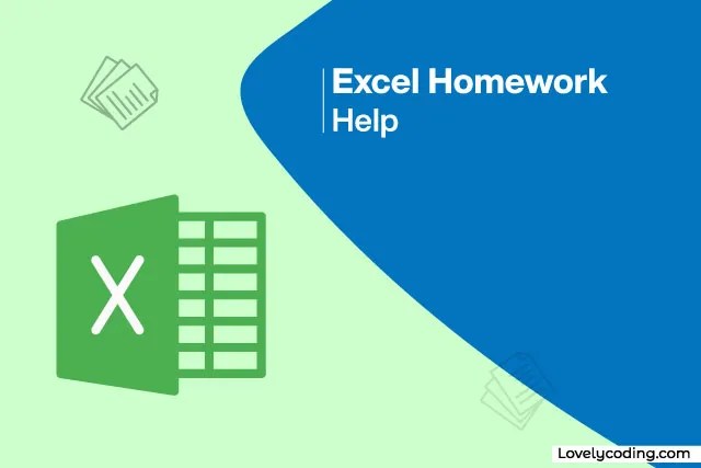 Excel Homework Help (Do My Excel Homework) Get Help Right Now