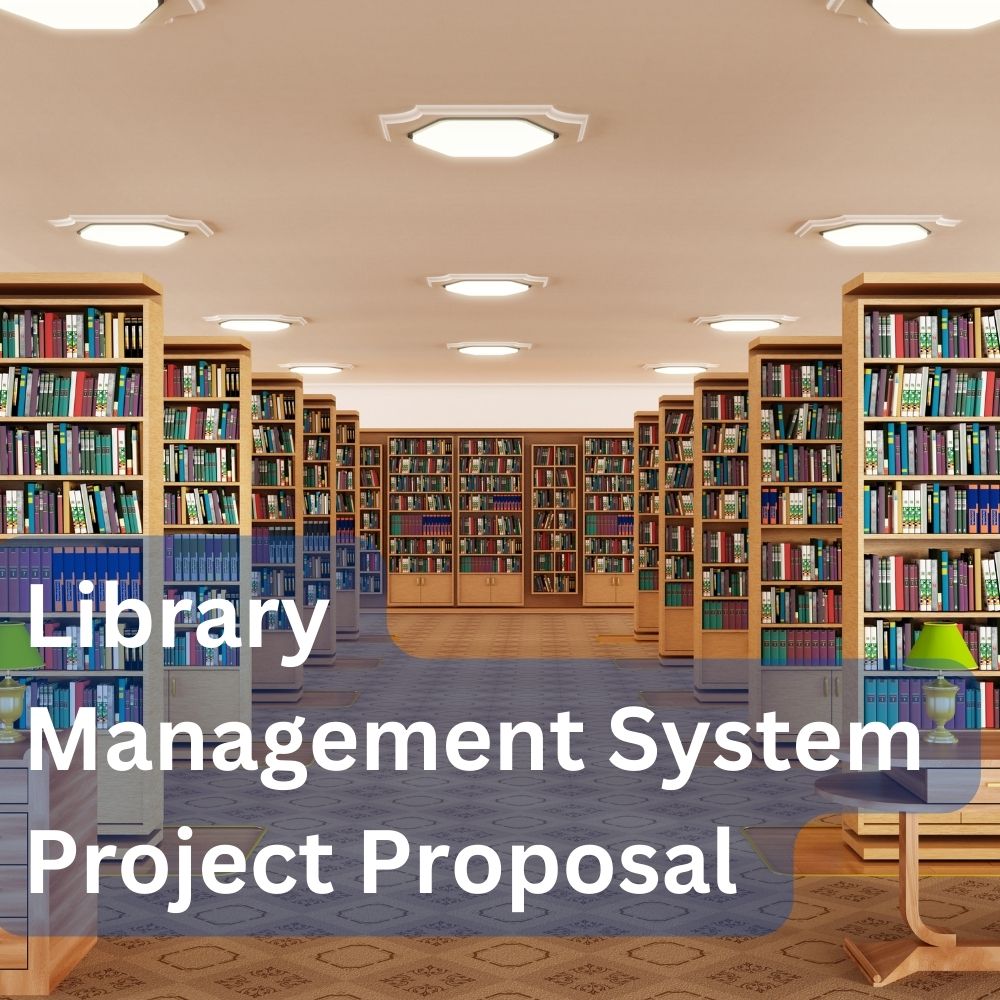 Library Management System Project Proposal - LovelyCoding.org