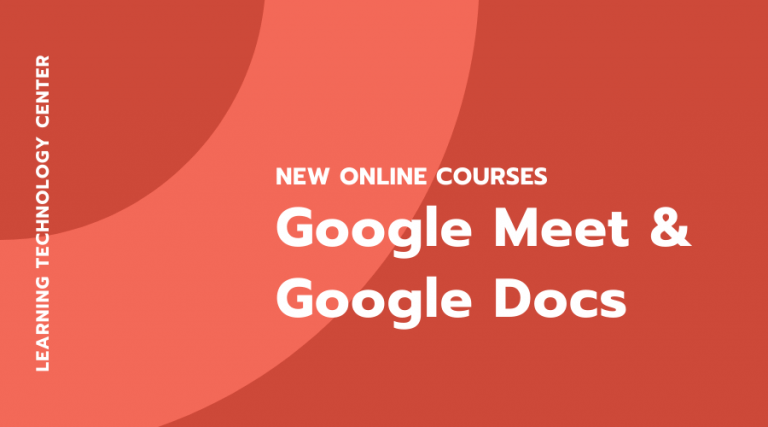 New Online Courses: Meet & Docs