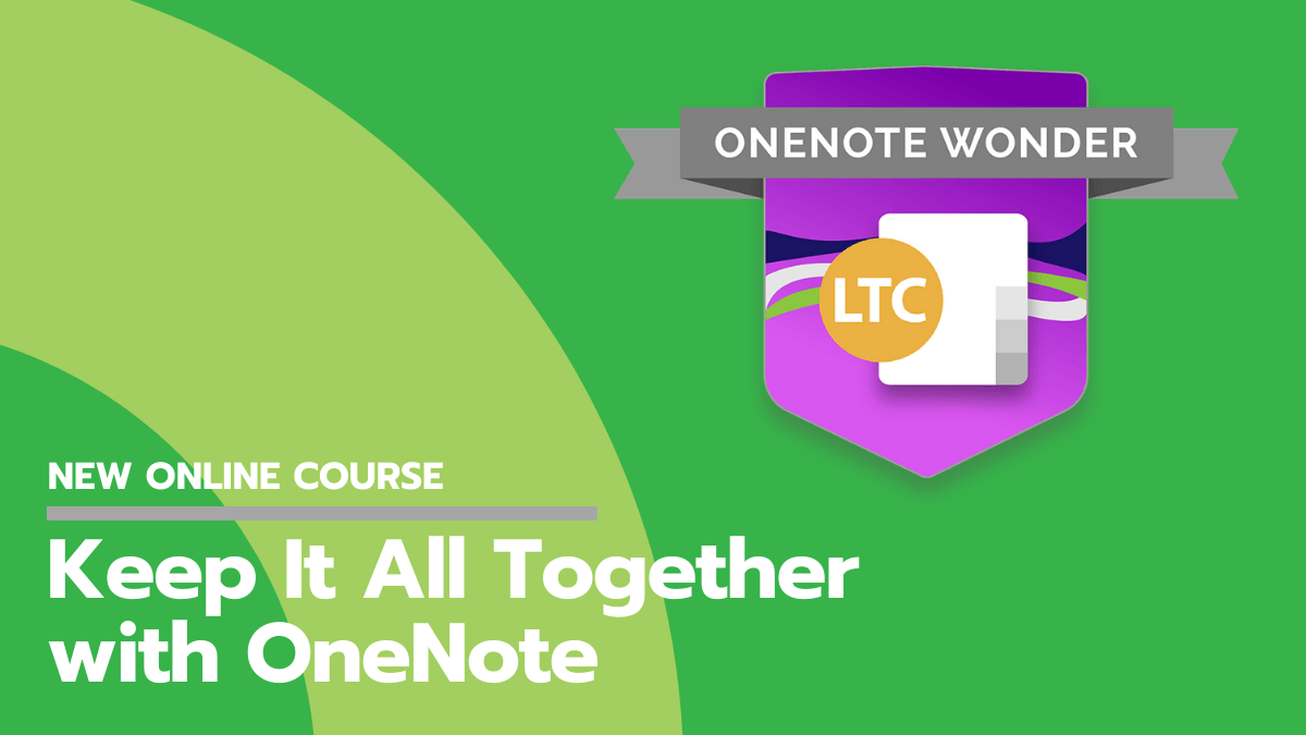New Online Course: Keep It All Together with OneNote