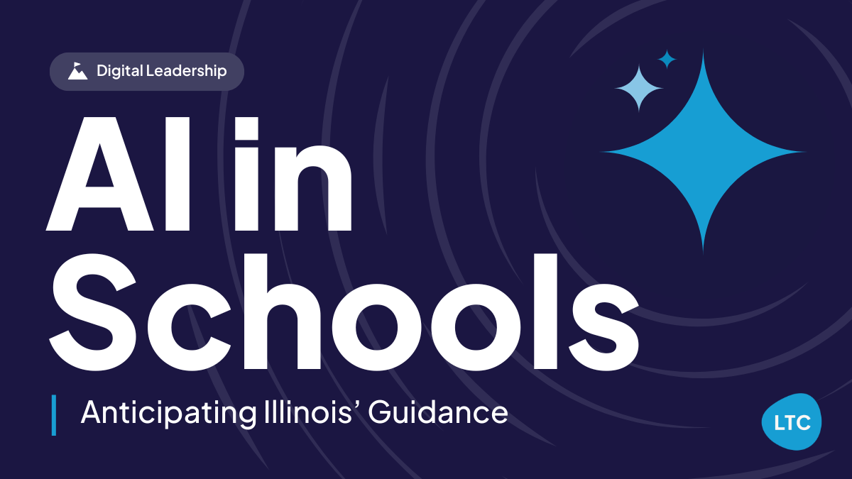 Anticipating Illinois’ Guidance on AI in Schools